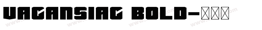 VacansiaC Bold字体转换